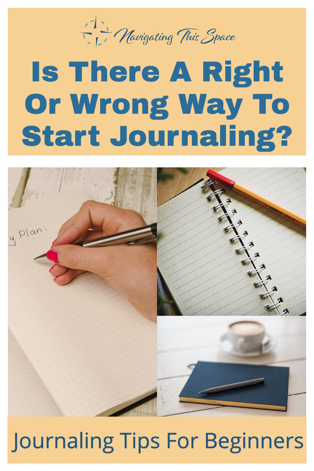 Is there a wrong or right way to start journaling?