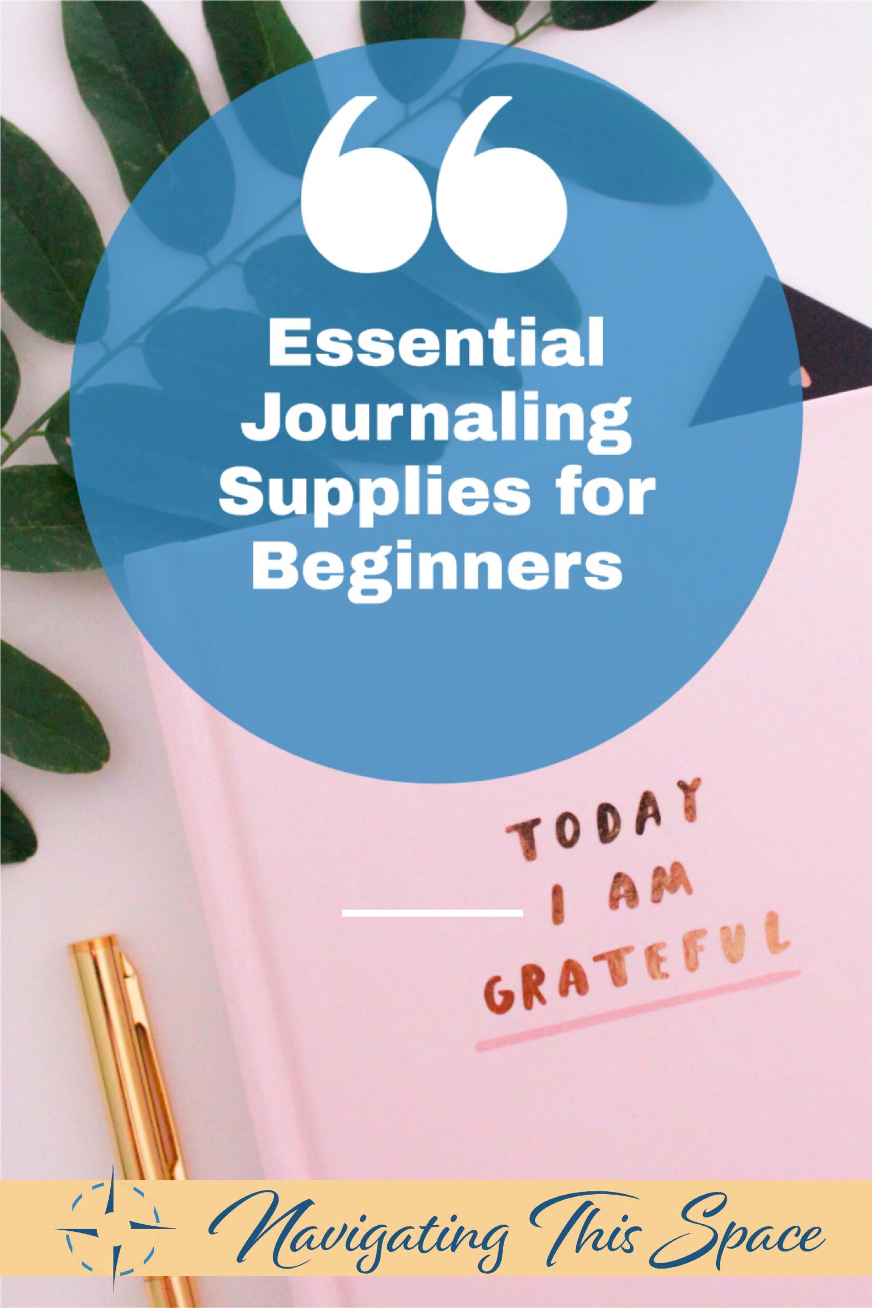 Essential Journaling supplies for beginners
