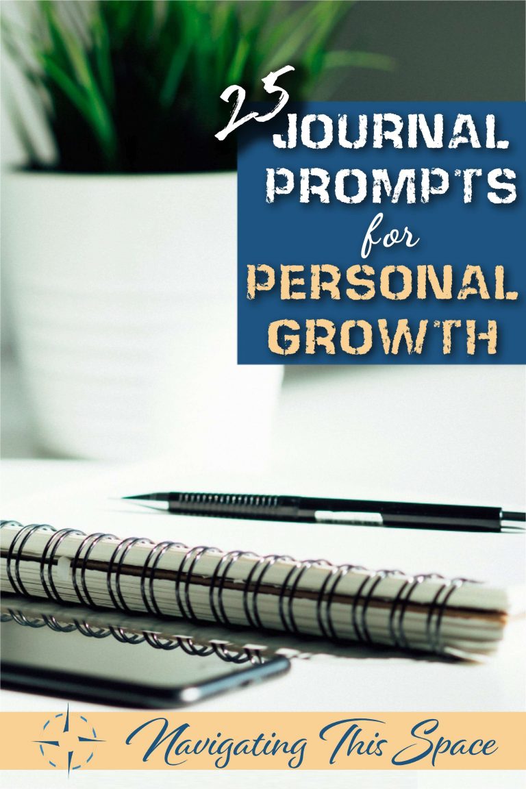 25 Journal Prompts For Personal Growth - Navigating This Space