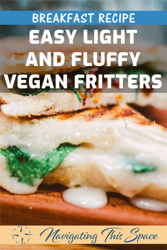 Breakfast Recipe of fluffy vegan fritters