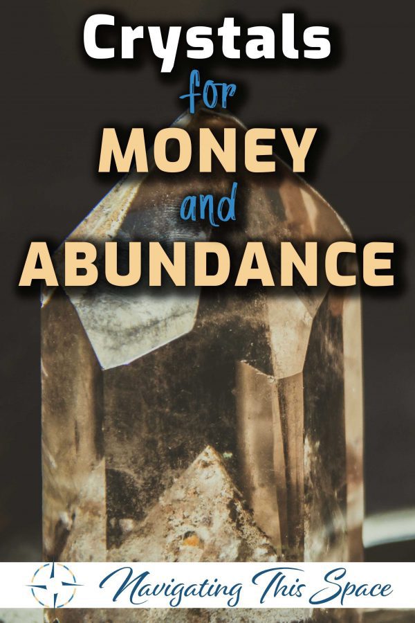 3 Powerful Crystals For Money In Abundance Navigating This Space