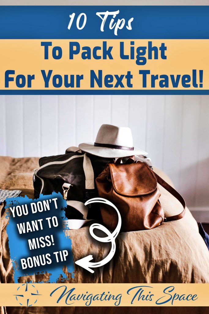 10 Tips to pack light for your next travel