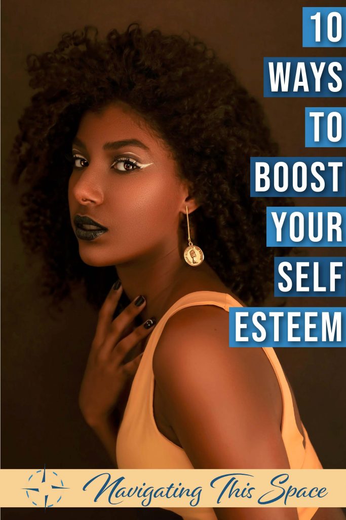 10 Ways to boost your self-esteem