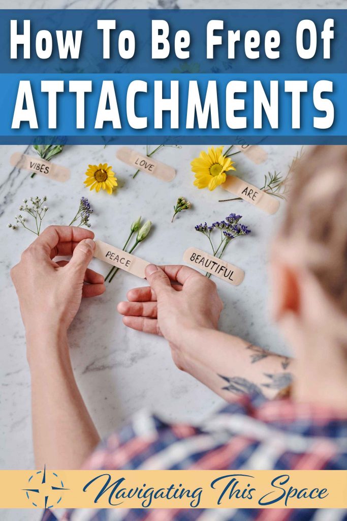 How to be free of attachments