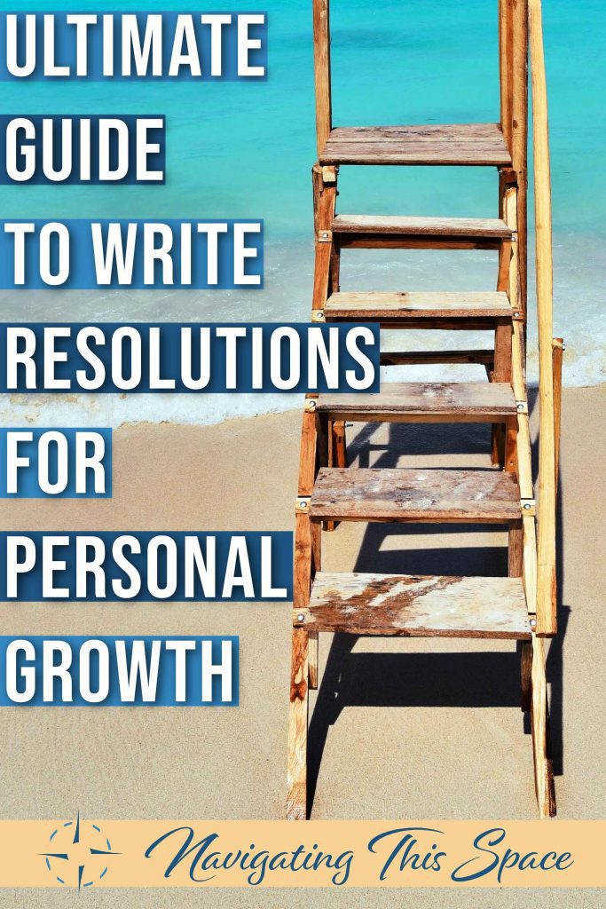 Ultimate guide to write resolutions for personal growth