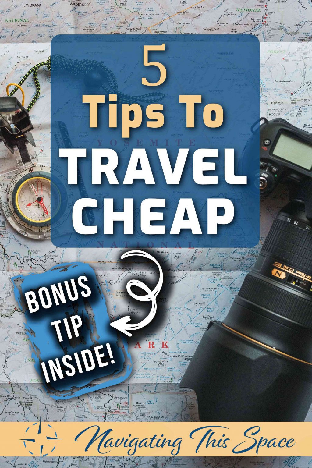 A Cheap Way to Travel 5 Useful Tips to Explore More Navigating This