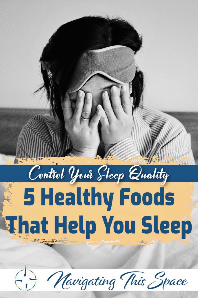 5 Healthy foods that help you sleep