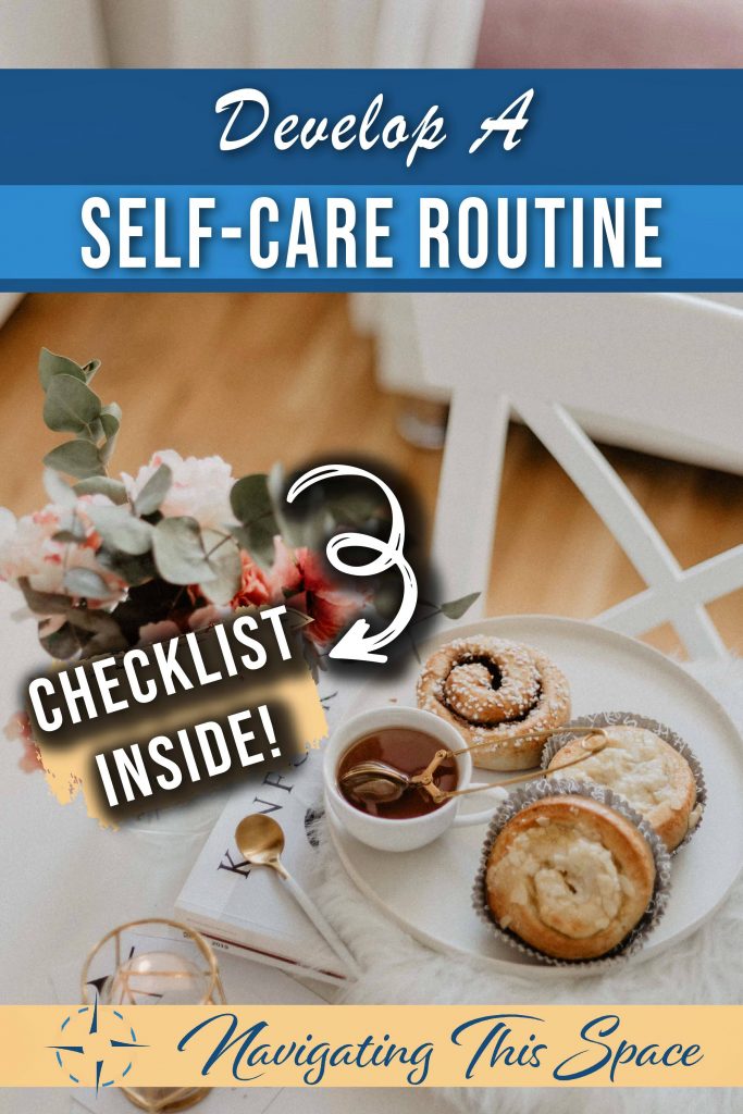 Develop a self-care routine
