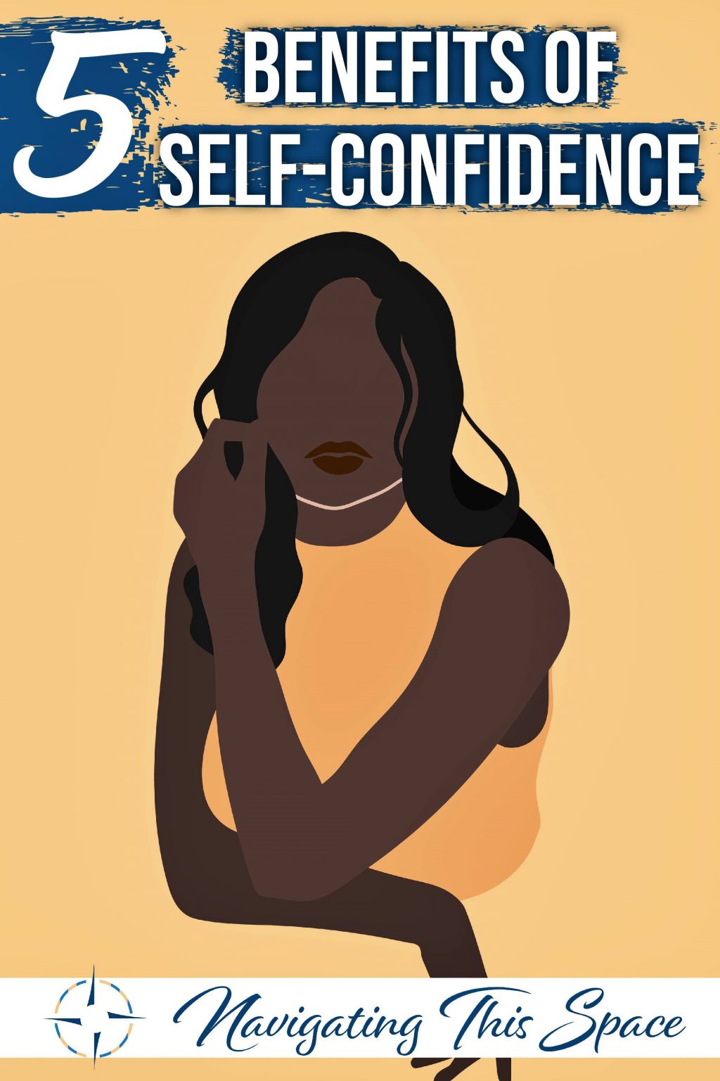 Reasons Why Self Confidence Is Important For Your Success Navigating This Space