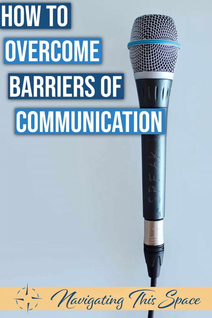 How to overcome barriers of communication