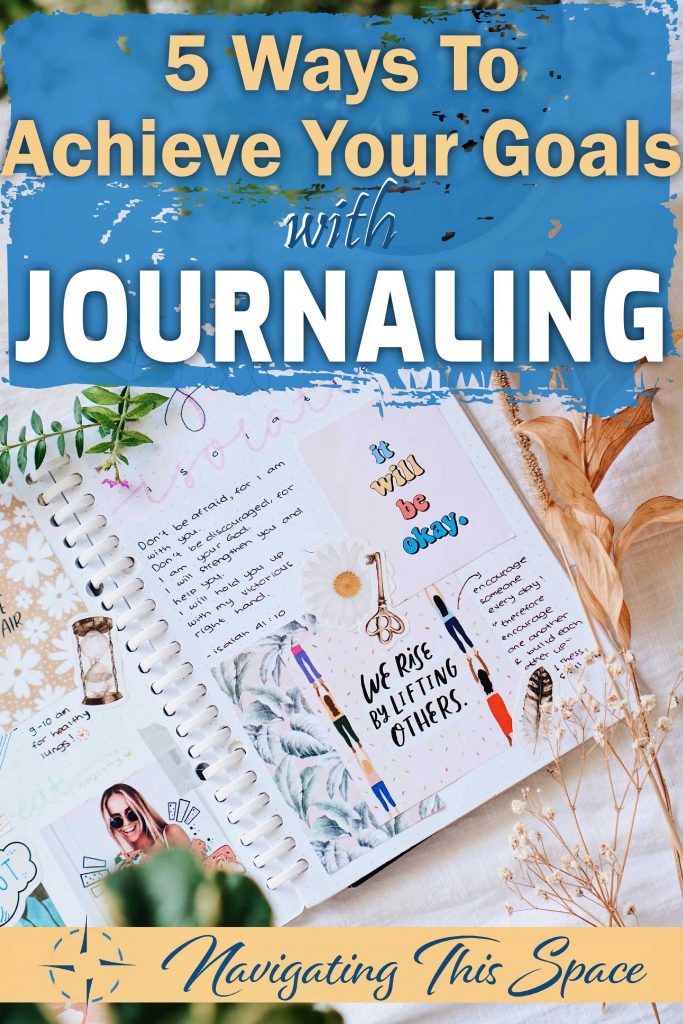 5 Ways to achieve your goals with journaling