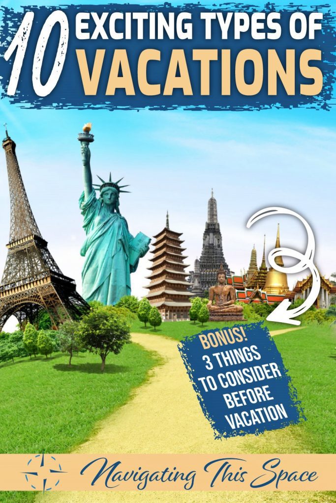 10 Exciting types of vacations