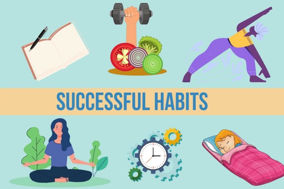 The habits of successful people
