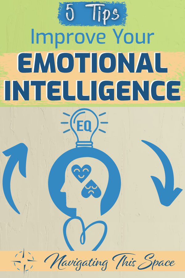 5 Tips improve your emotional intelligence