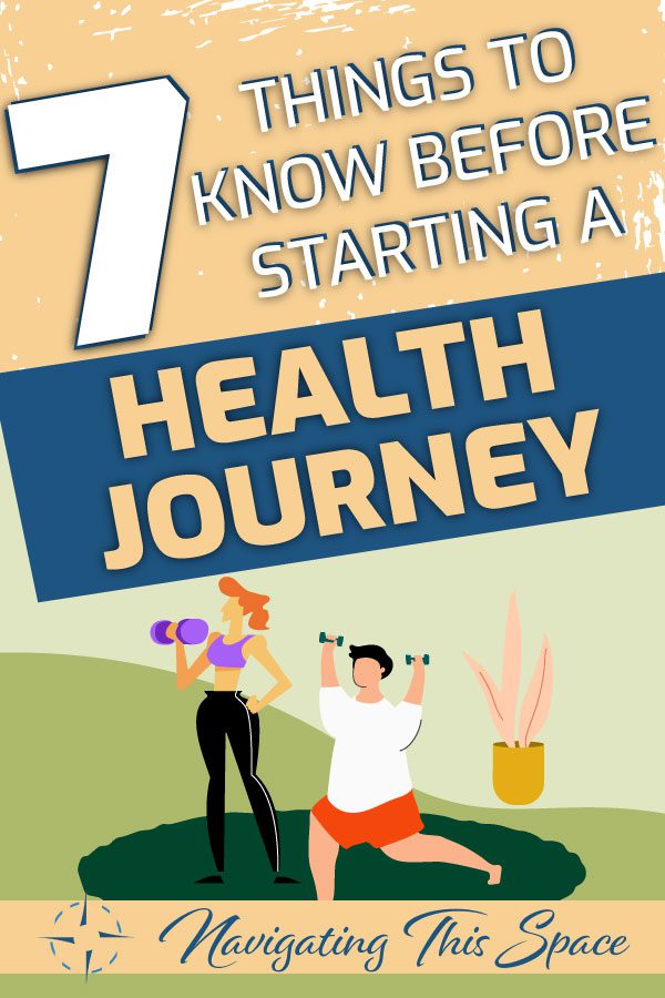 7 Things for health journey