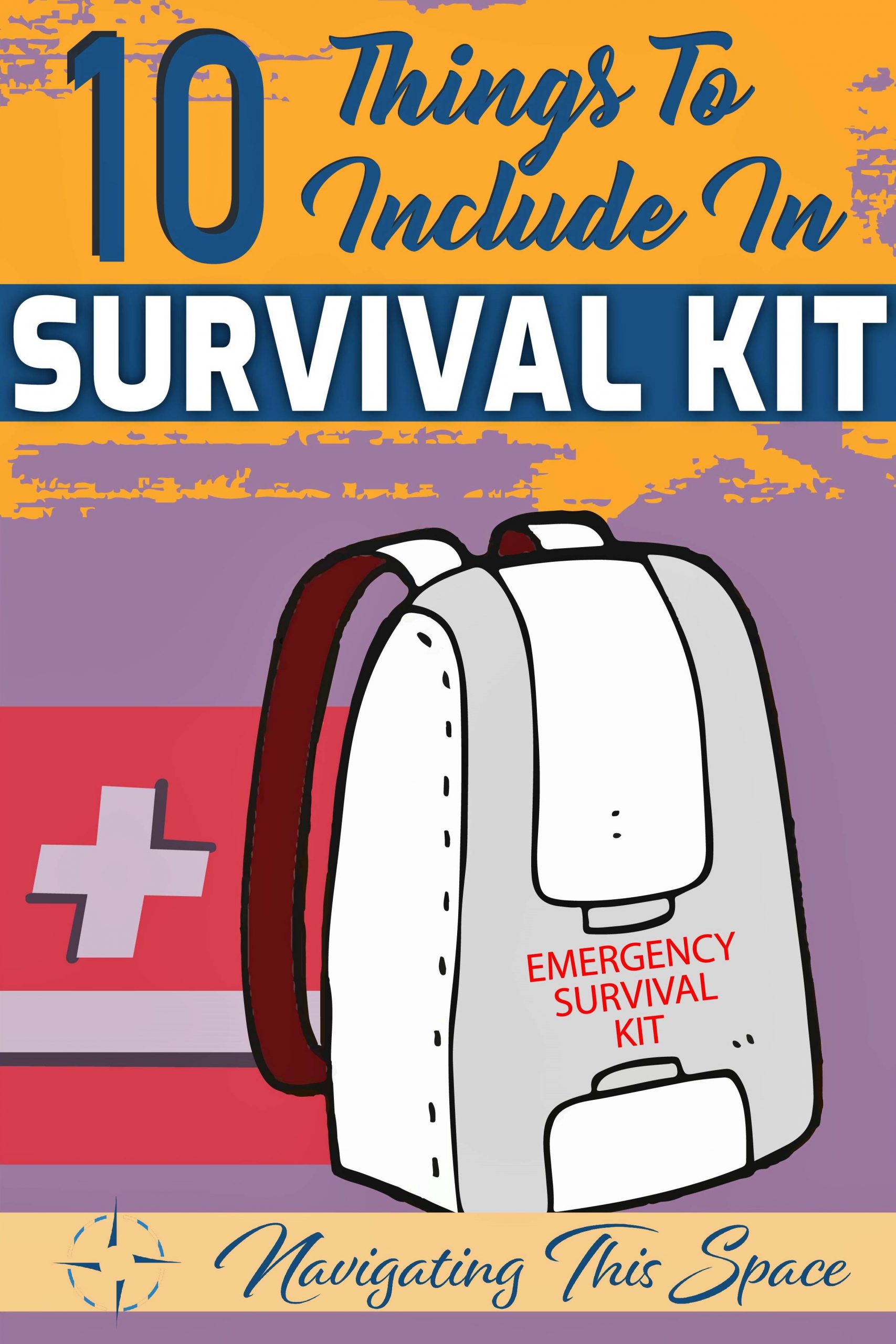 10 Things to include in survival kit