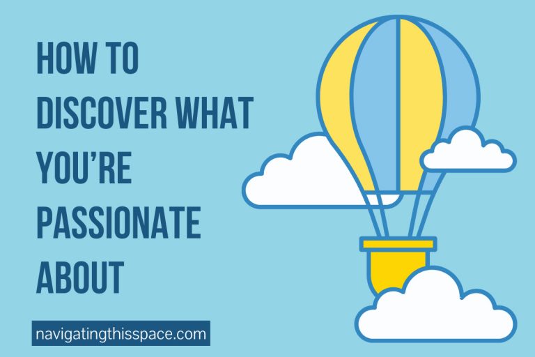 Find Your Passion In 5 Simple Steps Navigating This Space