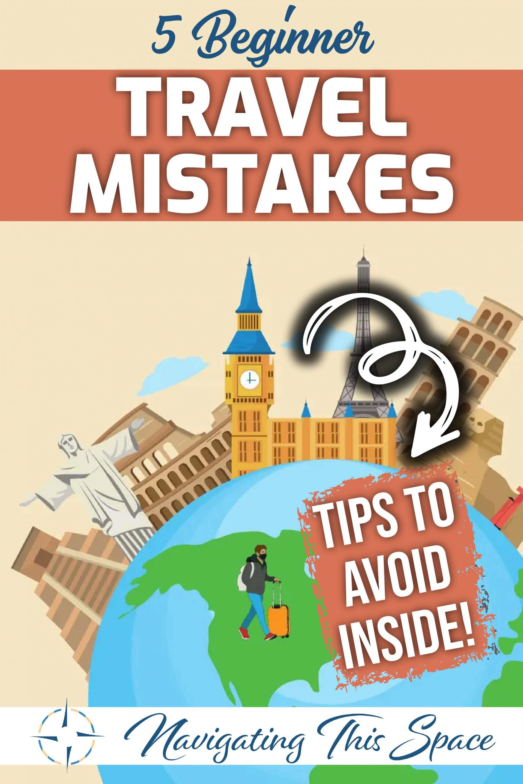 5 Beginner Travel Mistakes