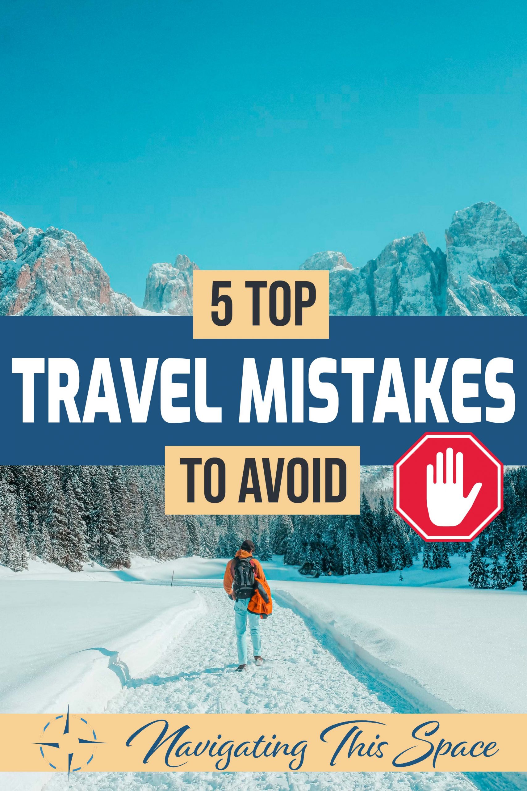 5 top travel mistakes to avoid