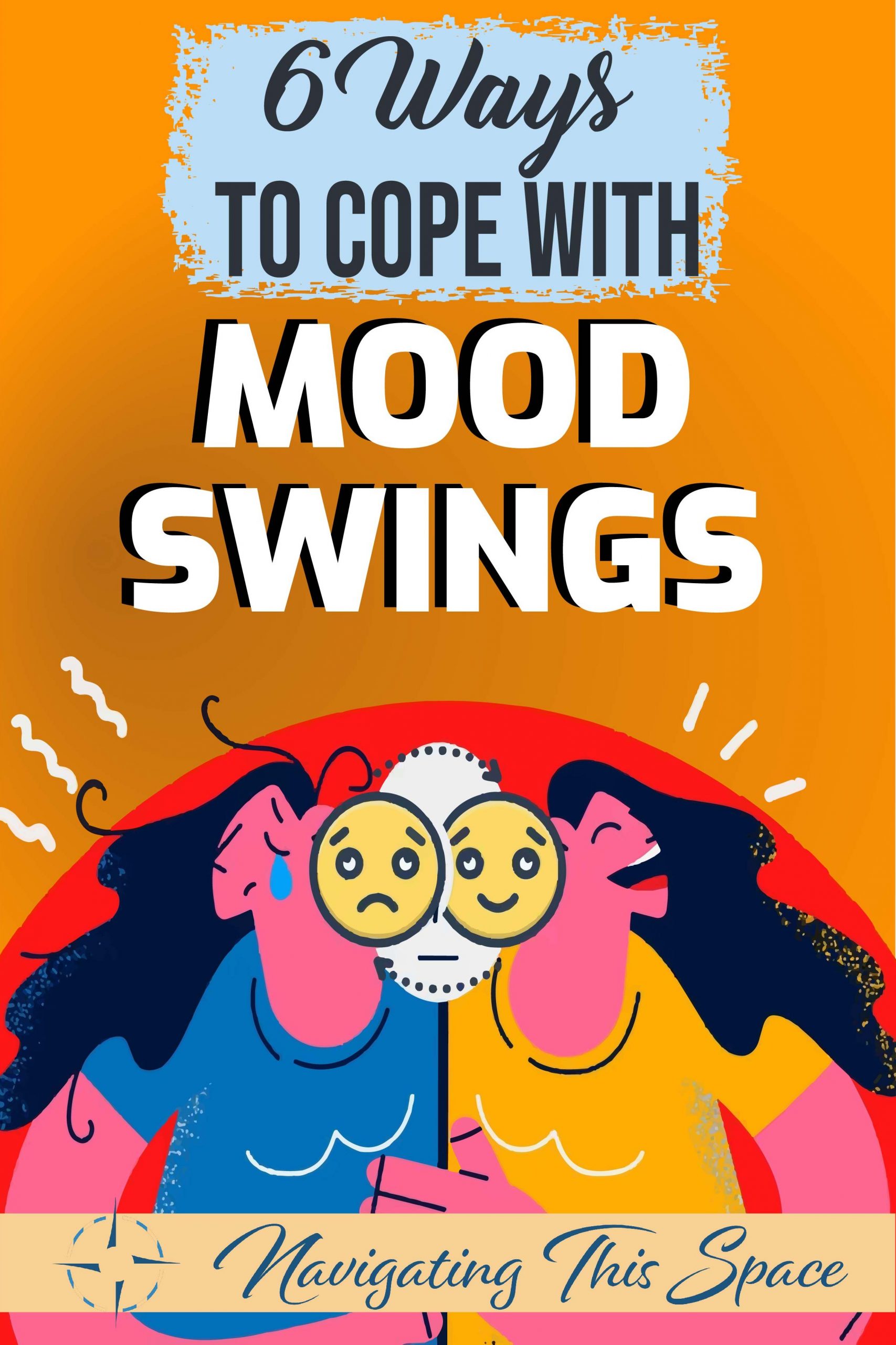 6 Ways to cope with mood swings