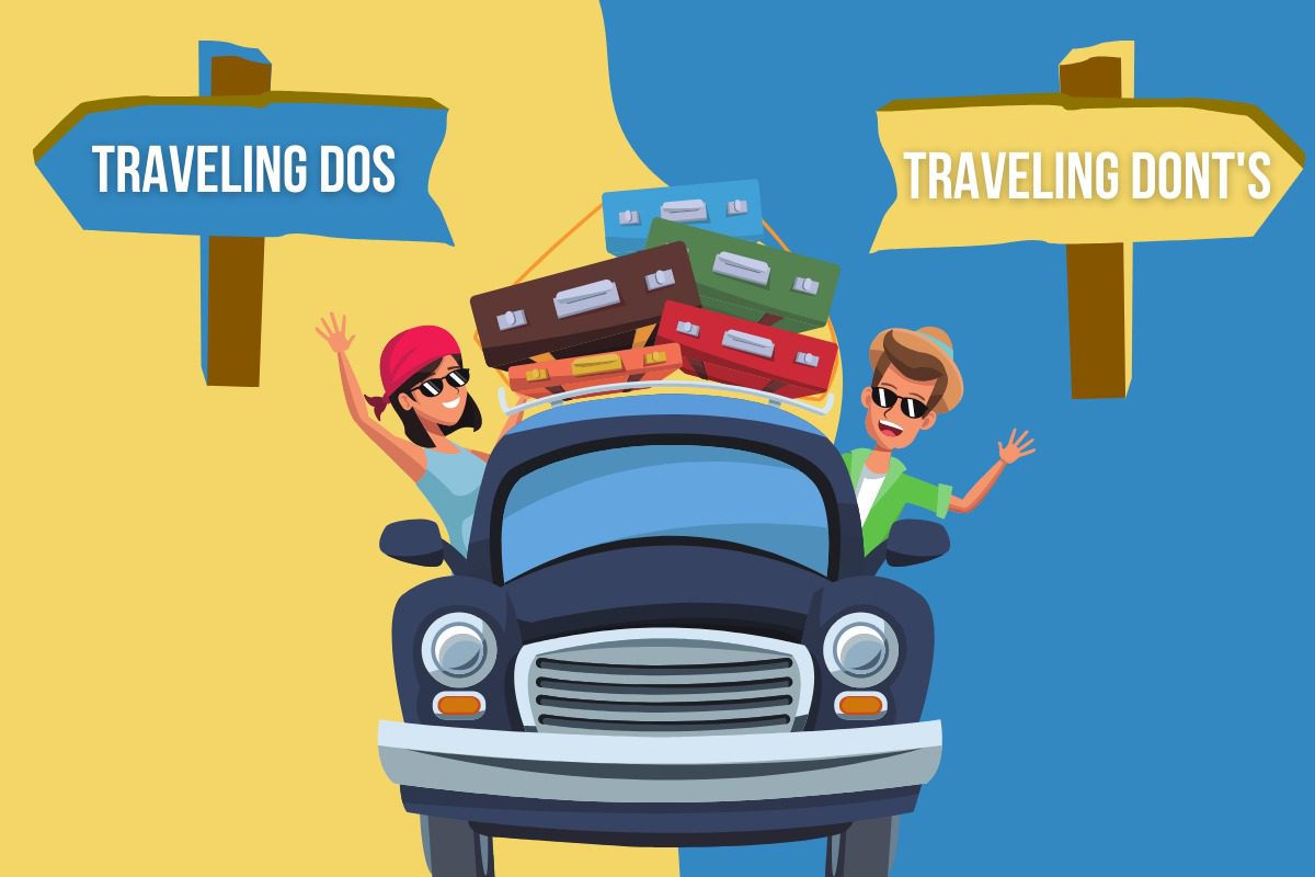 Navigating This Space – dos and don’ts of traveling