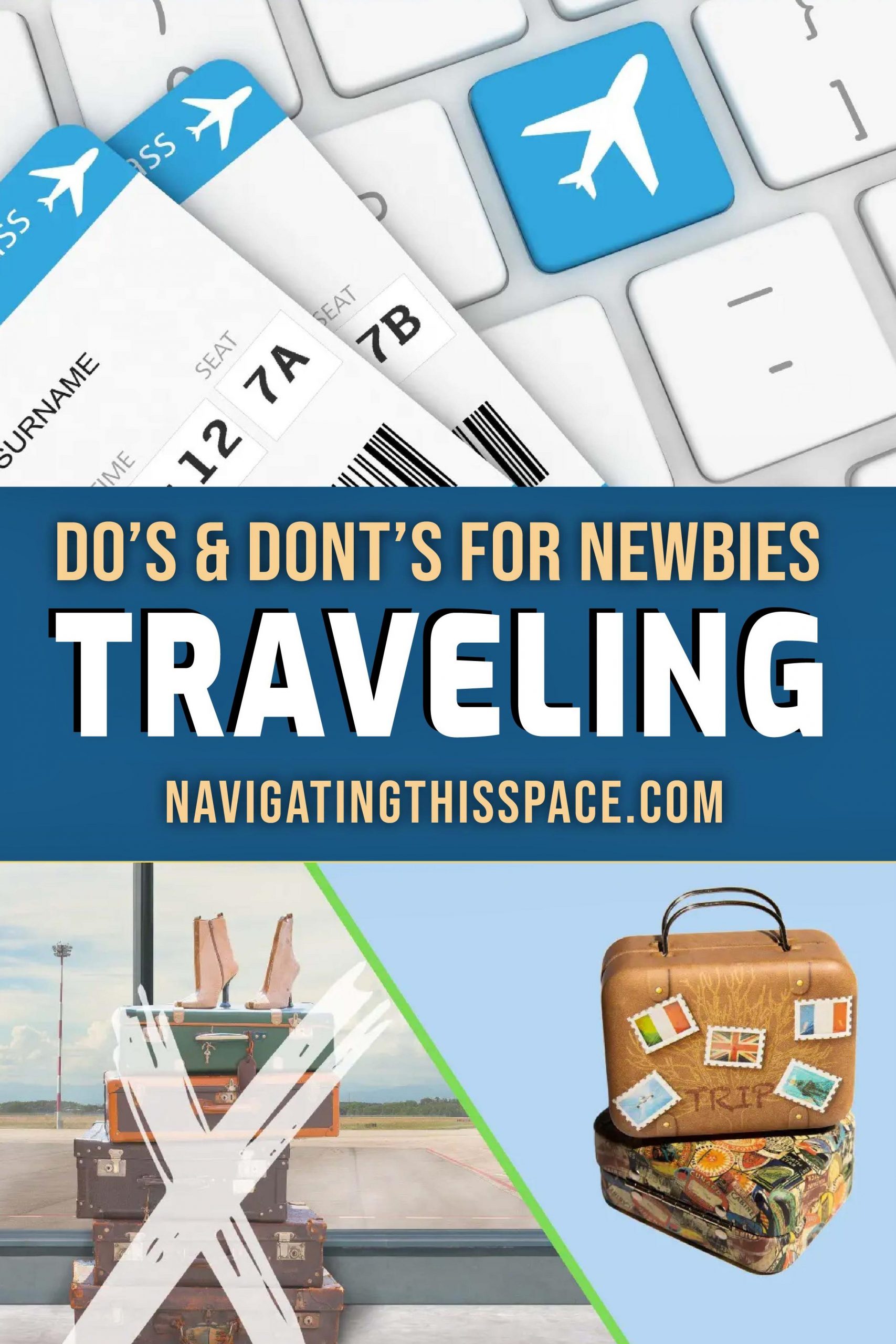 Traveling - Dos and donts for newbies