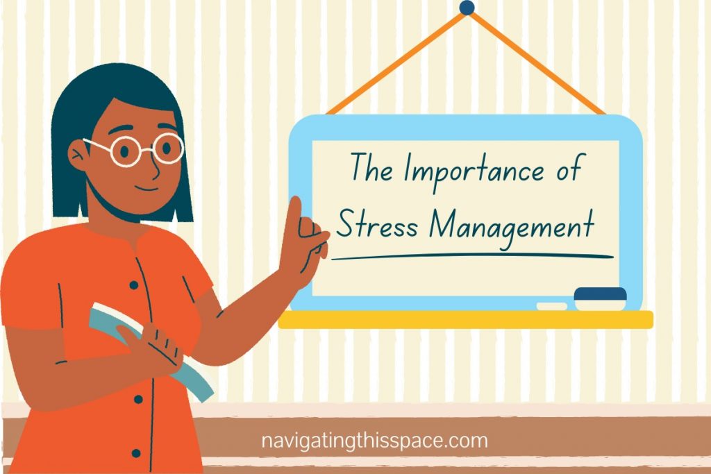 Importance of Stress Management