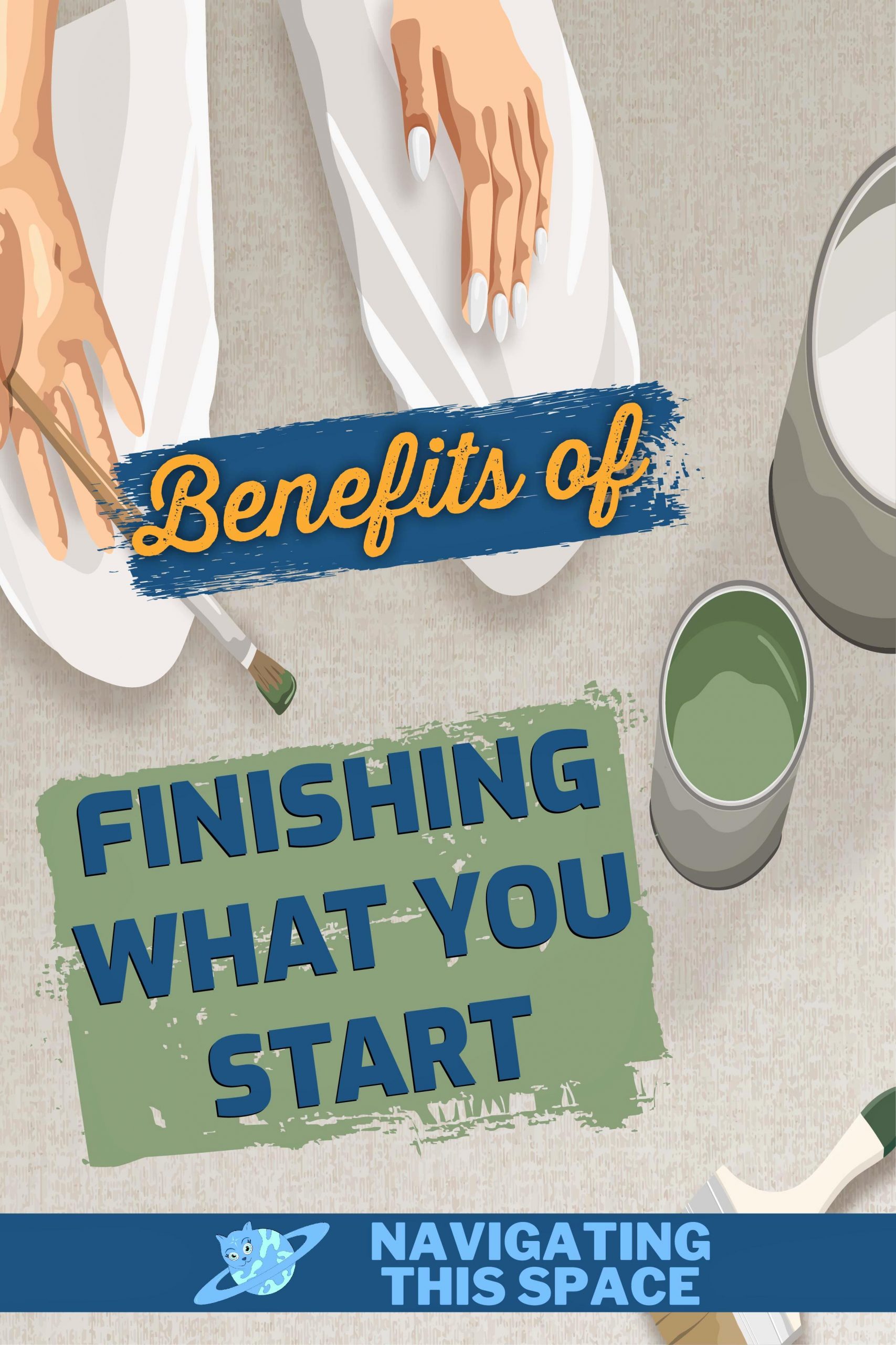 Benefits of finishing what you start