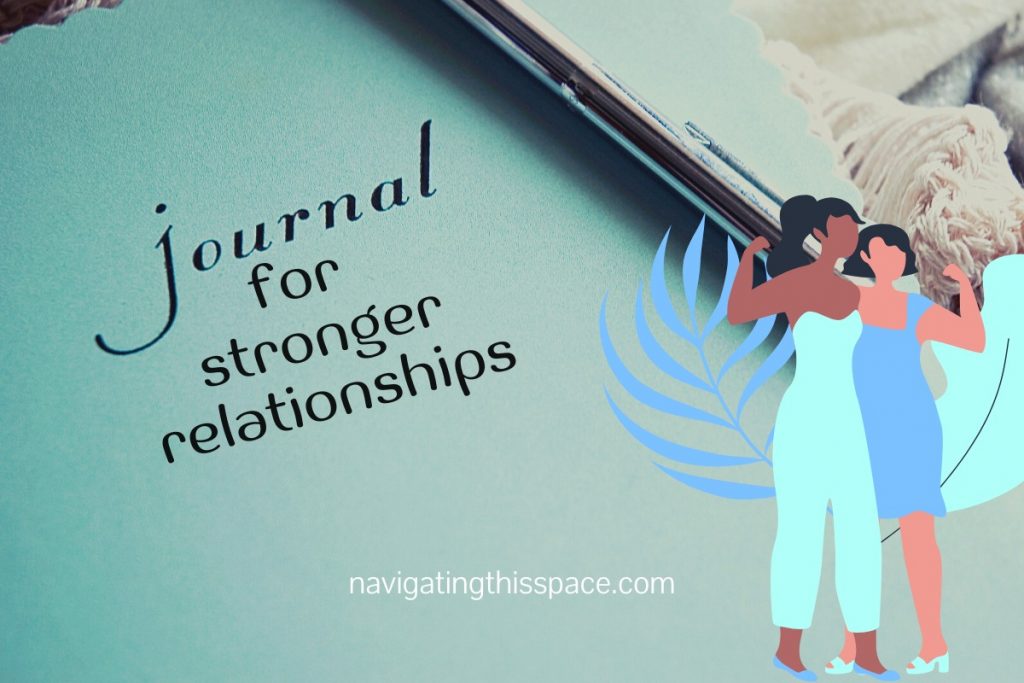 journal for stronger relationships