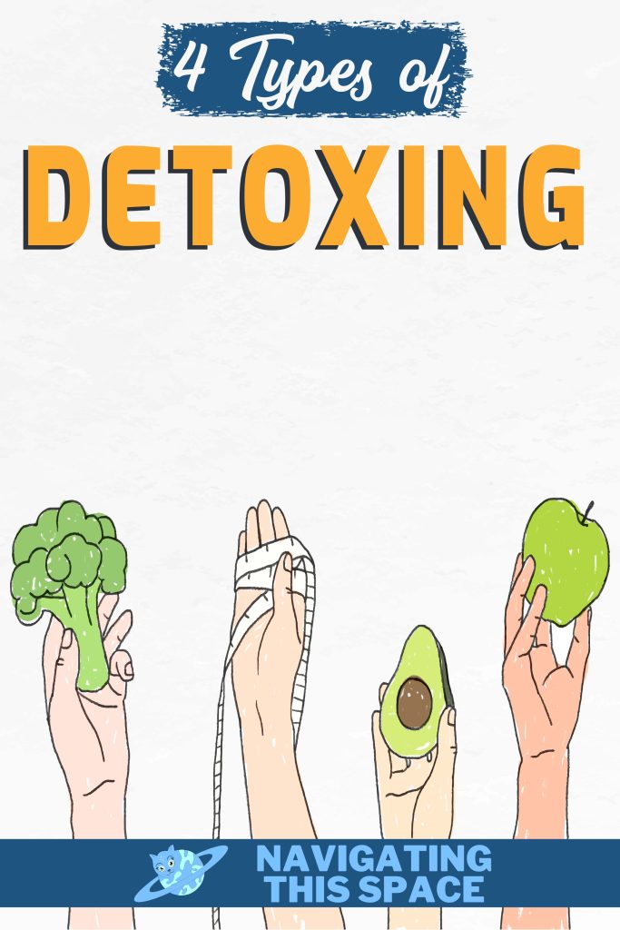 4 Types of detoxing