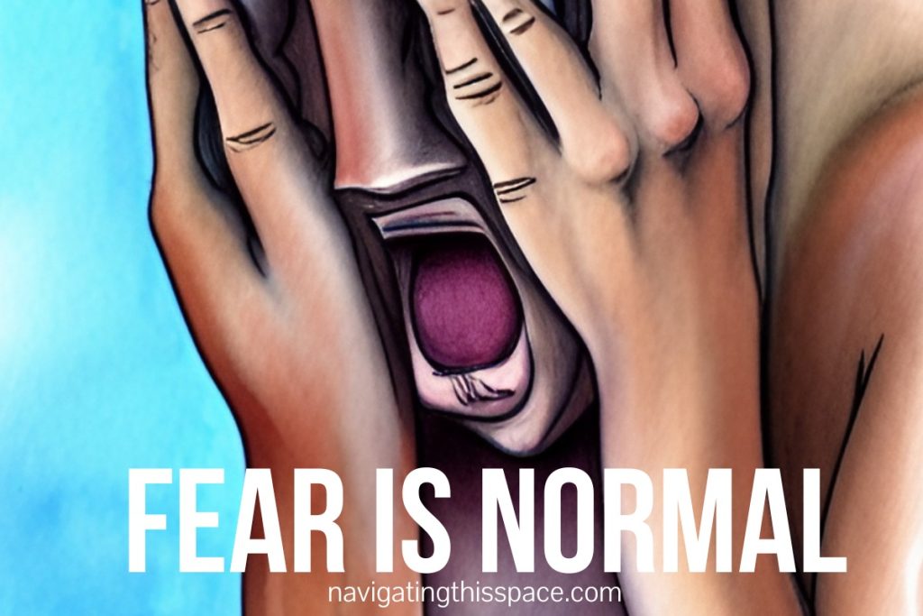 fear is normal