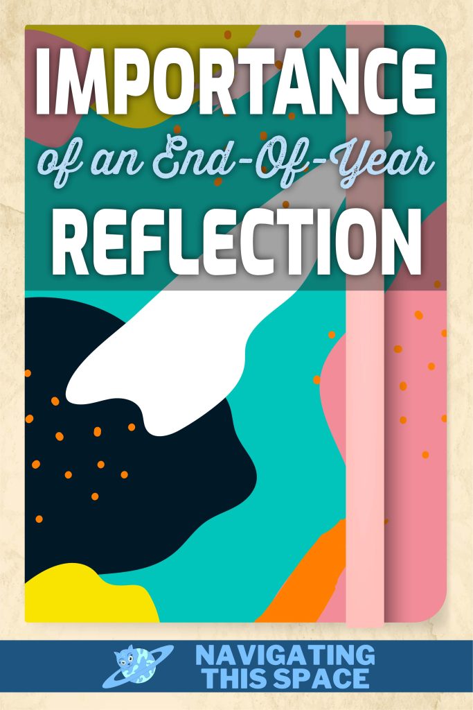 Importance of an end of year reflection