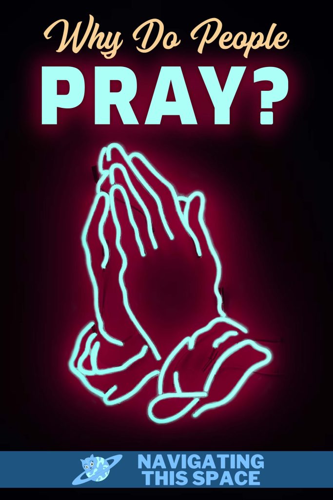 Why do people pray