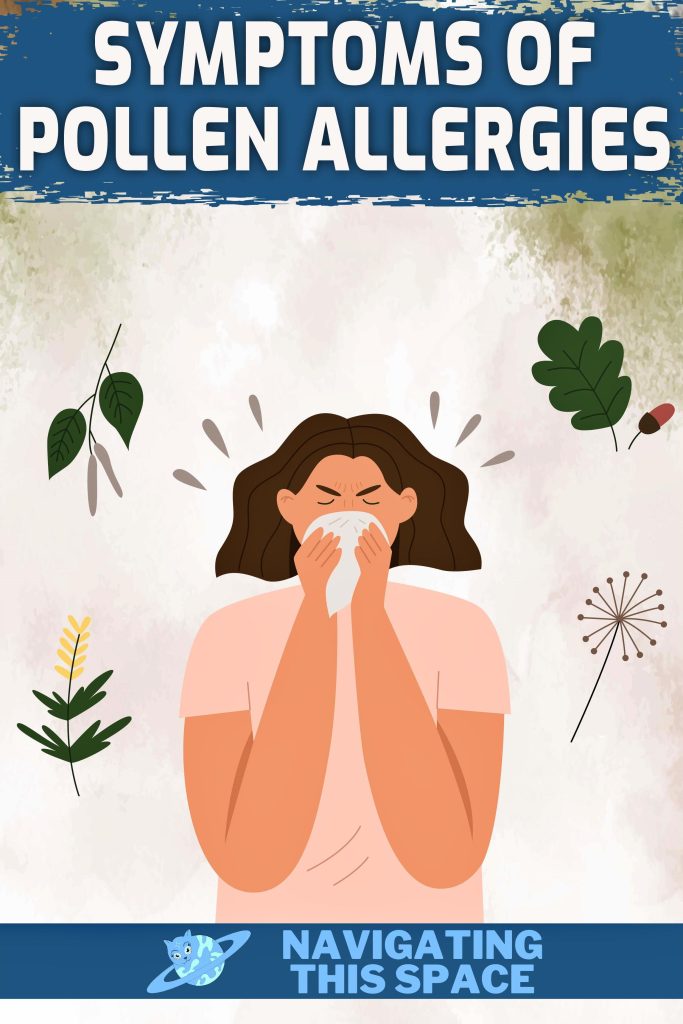 Symptoms of pollen allergies